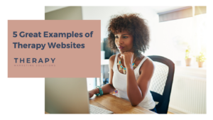 5 great examples of websites for therapists