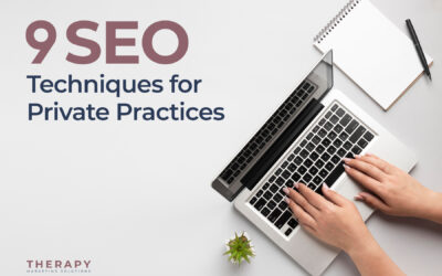 9 SEO Techniques for Private Practices