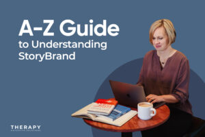 A-Z Guide to Understanding Storybrand