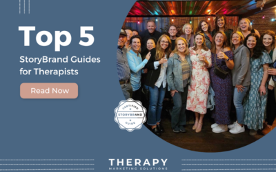 The Top 5 Therapy StoryBrand Guides