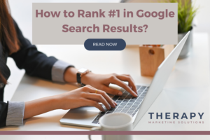How to Rank #1 in Google Search Results