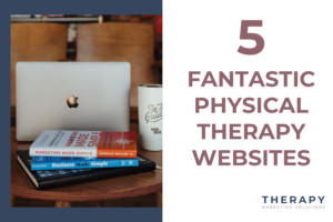 5 Fantastic Physical Therapy Websites