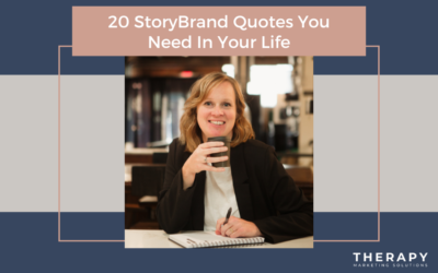 20 StoryBrand Quotes You Need In Your Life