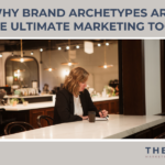 Why Brand Archetypes Are The Ultimate Marketing Tool