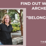 Find Out Which Archetype You “Belong” To?